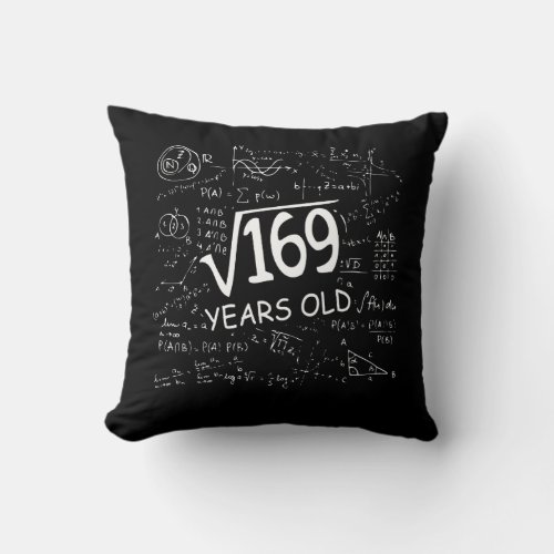 Square Root of 169 13th Birthday 13 Years Old Throw Pillow