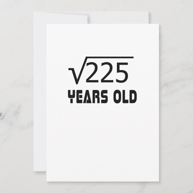 Square Root of 225 15 yrs years old 15th birthday Card (Front)