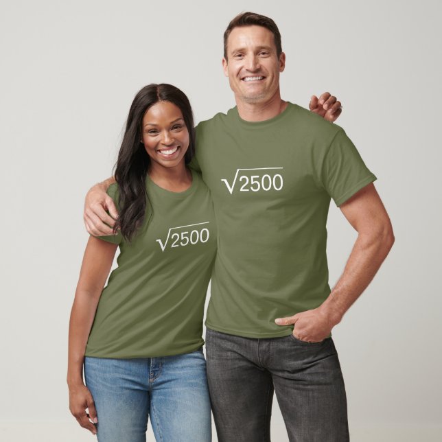Square Root of 2500 50th Birthday Math Teacher  T-Shirt (Unisex)