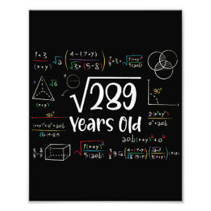 Square Root of 289 17th Birthday 17 Year Old Gifts Photo Print