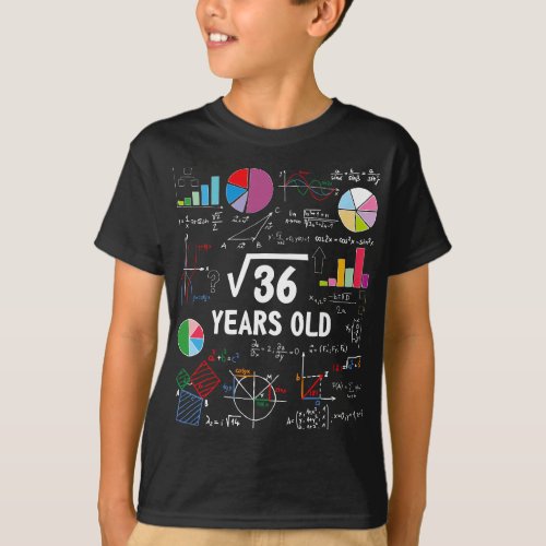 Square Root Of 36 6th Birthday 6 Year Old Gifts Ma T_Shirt