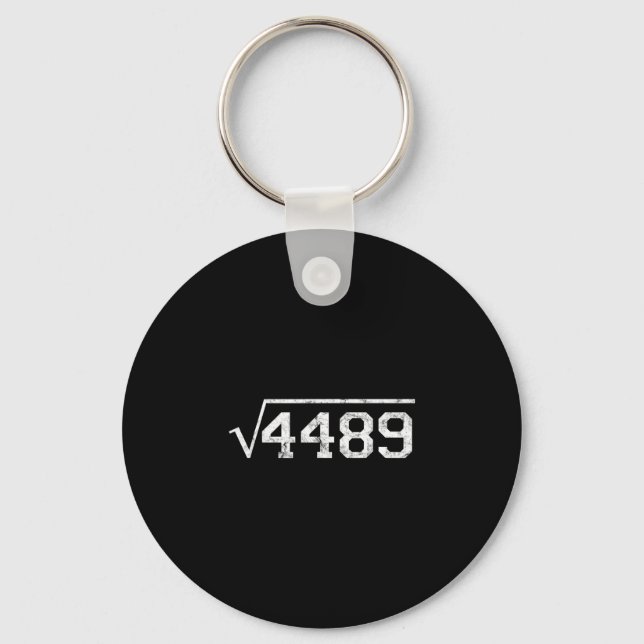 Square Root Of 4489 Slang Math Teacher Six Seven 6 Keychain (Front)