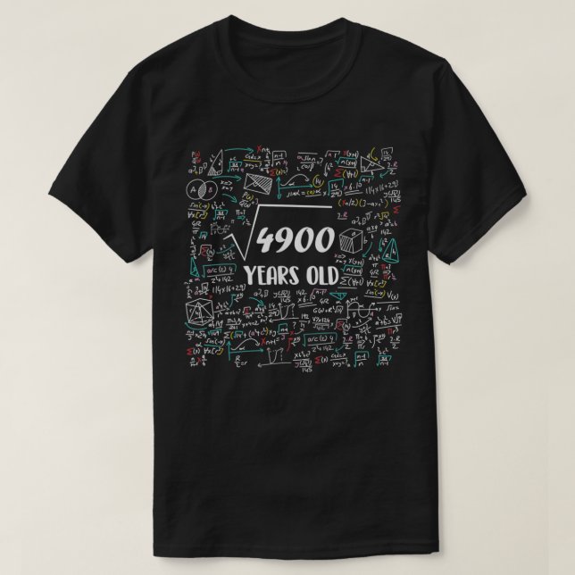 Square Root Of 4900 Bday Math 70th Birthday 70 Yea T-Shirt (Design Front)