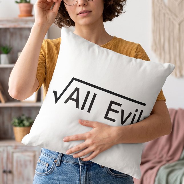 Square Root of All Evil - Funny Math Pun Throw Pillow (Creator Uploaded)
