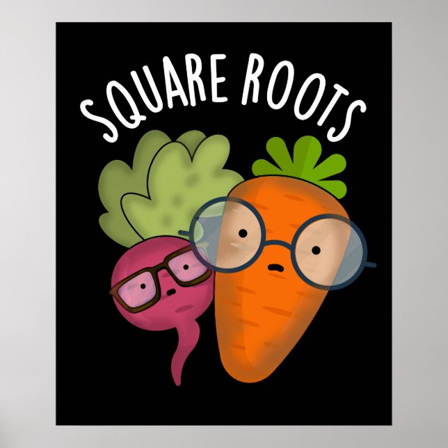 Square Roots Funny Math Pun Dark BG Poster (Front)