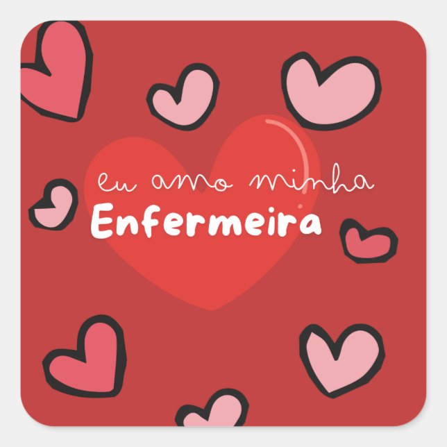 Square sticker. I love my nurse, red Sticker (Front)