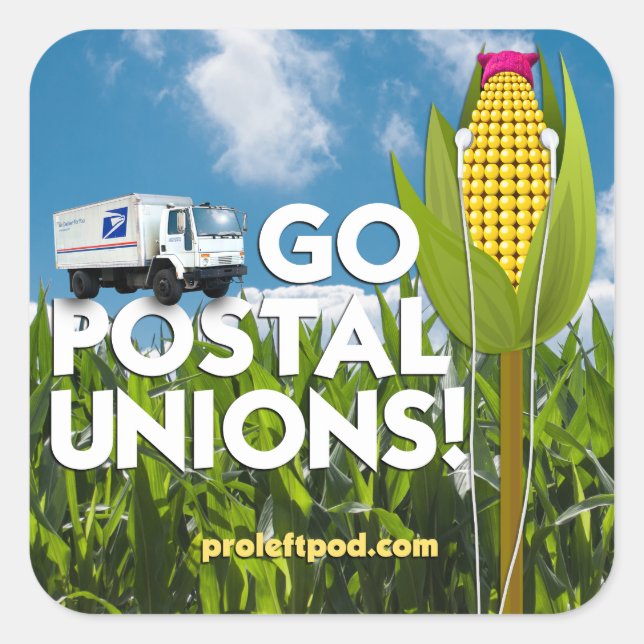Square Stickers (6/pg) - Go Postal Unions! (Front)