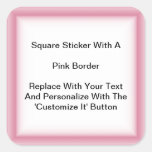 Square Stickers With A Pink Border In Sheets at Zazzle