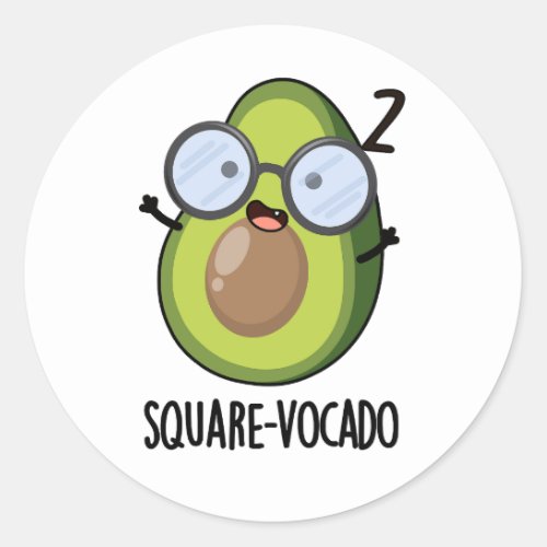 Square_vocado Funny Avocado Puns  Classic Round Sticker
