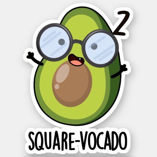 Square_vocado Funny Avocado Puns  Sticker