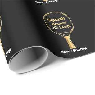 Squash Bounce Hit Laugh: Embrace the Fun and Spiri Wrapping Paper