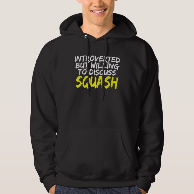Squash Coach  Squash Saying Squash Player Hoodie (Front)