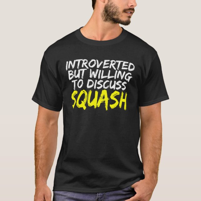 Squash Coach  Squash Saying Squash Player T-Shirt (Front)