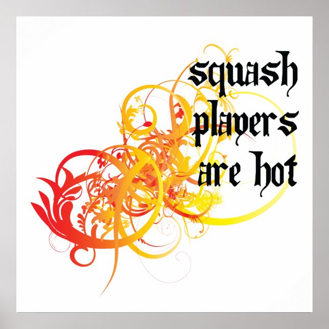 Squash Players Are Hot Poster (Front)