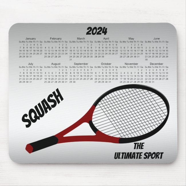 Squash the Ultimate Sport 2024 Calendar Mousepad