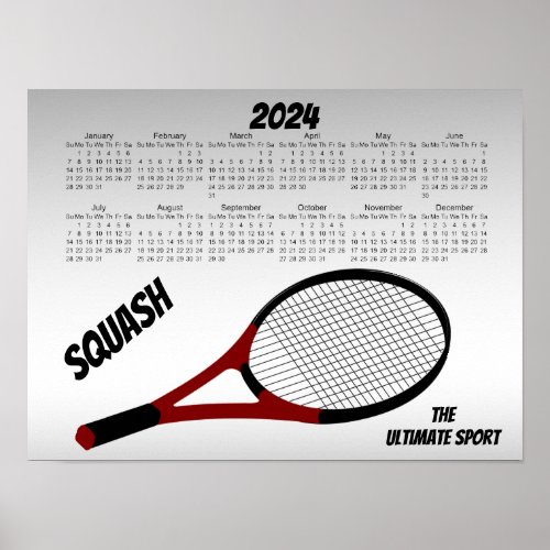 Squash the Ultimate Sport 2024 Calendar Poster