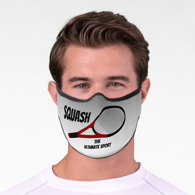 Squash - the Ultimate Sport Face Mask