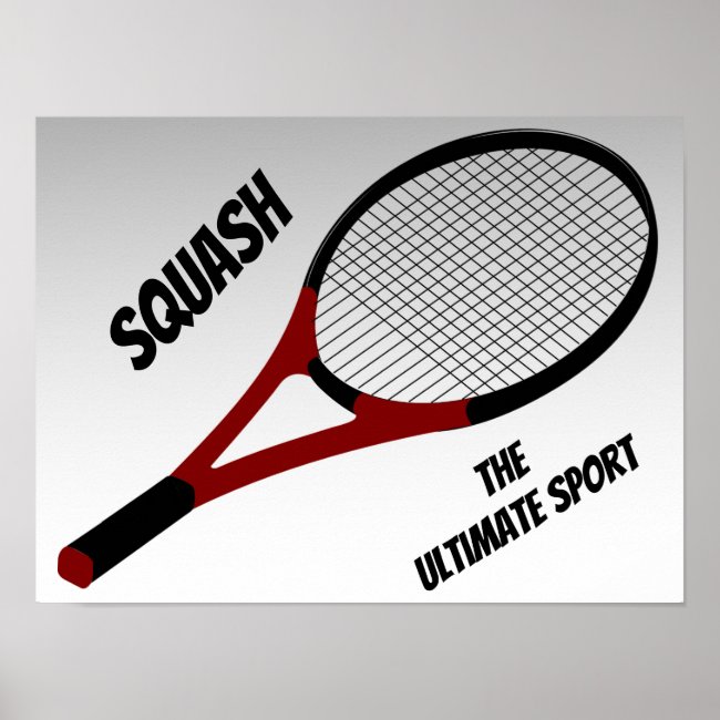 Squash the Ultimate Sport Poster