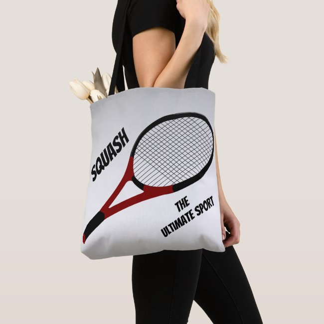 Squash - the Ultimate Sport Tote Bag