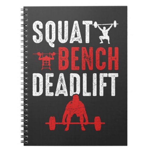 Squat Bench Deadlift Gym Workout Powerlifting Notebook