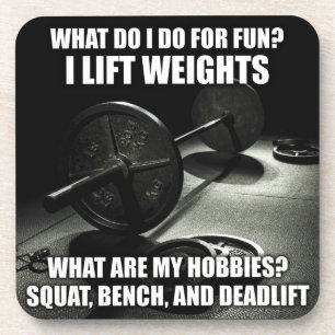 Squat, Bench, Deadlift - Powerlifting Motivational Beverage Coaster