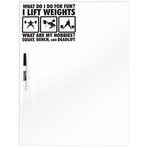 Squat Bench Deadlift _ Powerlifting Motivational Dry_Erase Board