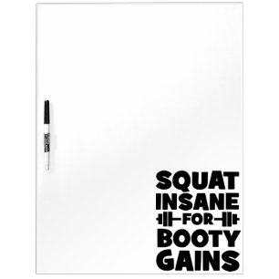 Squat Insane For Booty Gains - Women's Funny Gym Dry Erase Board