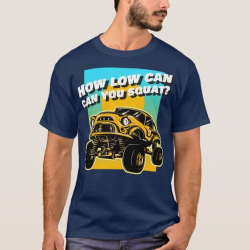Squat Truck  T_Shirt