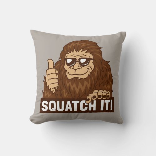 Squatch It Throw Pillow