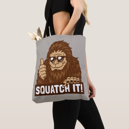 Squatch It Tote Bag