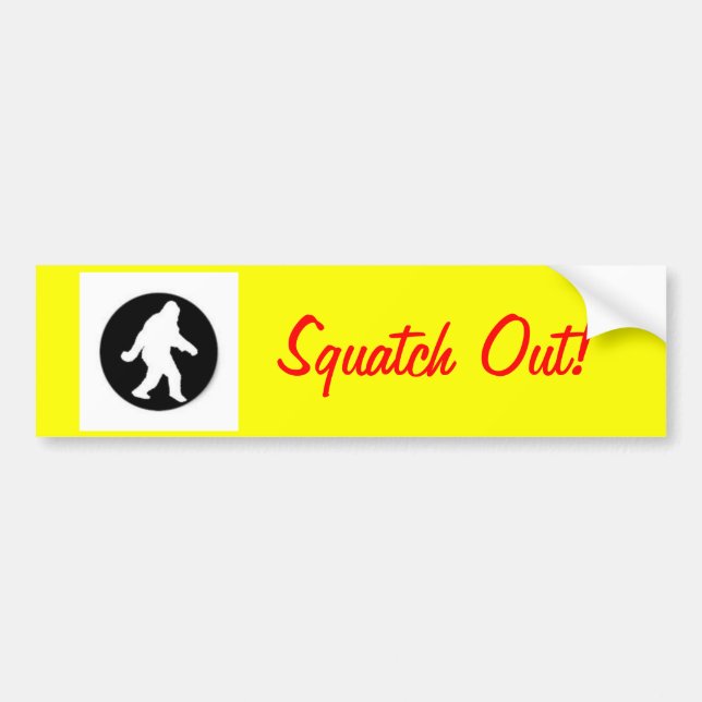squatch.png, Squatch Out! Bumper Sticker (Front)