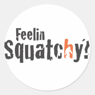 Squatch Wear and More Classic Round Sticker
