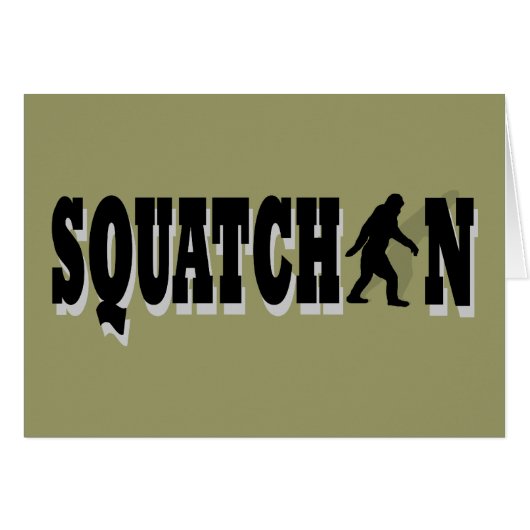 Squatchin, black text (Front Horizontal)