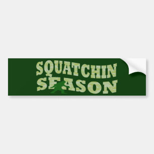 Squatchin Season Bumper Sticker