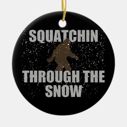 Squatchin Through The Snow Sasquatch Ornament