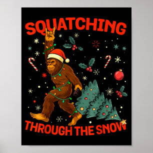 Squatching Through The Snow Funny Bigfoot Rock On Poster