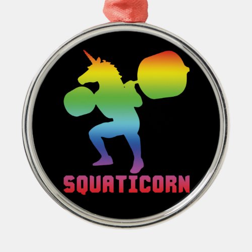 Squaticorn _ Leg Day _ Squat Unicorn _ Workout Metal Ornament