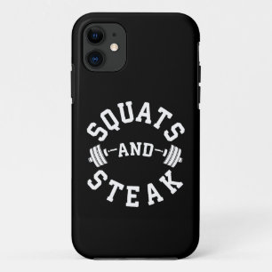 Squats and Steak, Leg Day - Funny Workout iPhone 11 Case