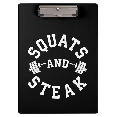 Squats and Steak Leg Day _ Funny Workout Clipboard