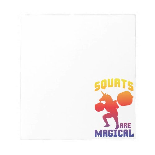 Squats Are Magical _ Unicorn Leg Day _ Funny Gym Notepad