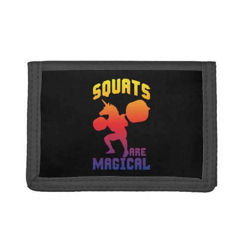 Squats Are Magical _ Unicorn Leg Day _ Funny Gym Trifold Wallet