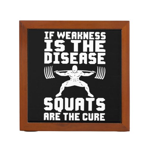 SQUATS ARE THE CURE _ Workout Motivational Pencil Holder