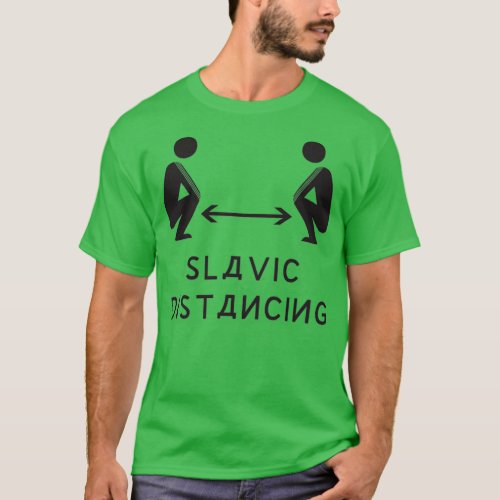 Squatting Slavs in tracksuits Slavic Distancing bl T_Shirt