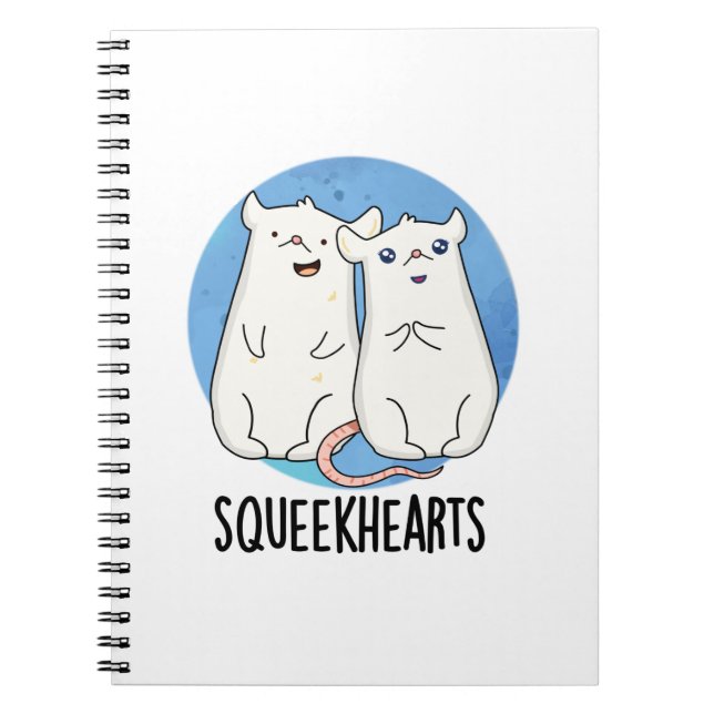 Squeekhearts Funny Mouse Sweetheart Pun Notebook (Front)