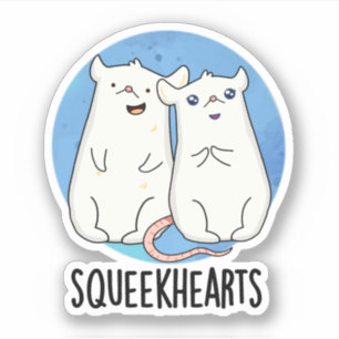 Squeekhearts Funny Mouse Sweetheart Pun Sticker