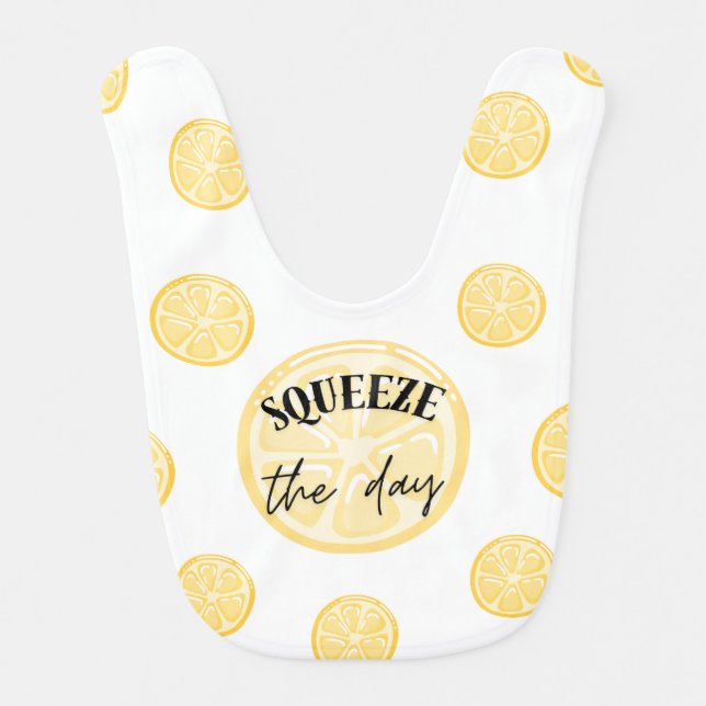 Squeeze The Day Baby Bib (Front)