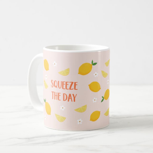 Squeeze the Day Coffee Mug (Front Left)
