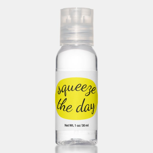 Squeeze the Day Hand Sanitizer (Front)