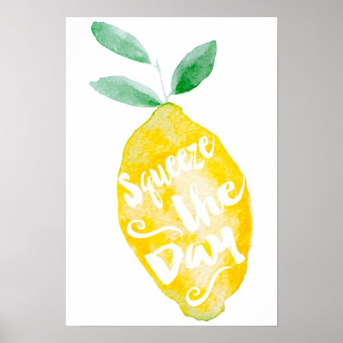 Squeeze the day yellow lemon quote watercolor poster