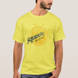 Squeeze the Lemon T-Shirt